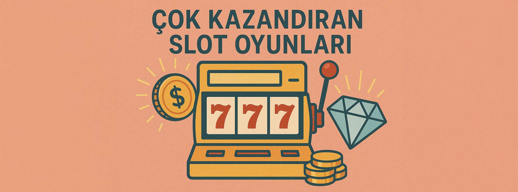 Çok kazandıran slot oyunları