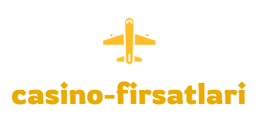 Casino Fırsatları
